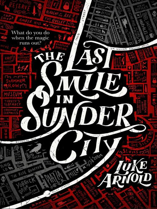 Title details for The Last Smile in Sunder City by Luke Arnold - Available